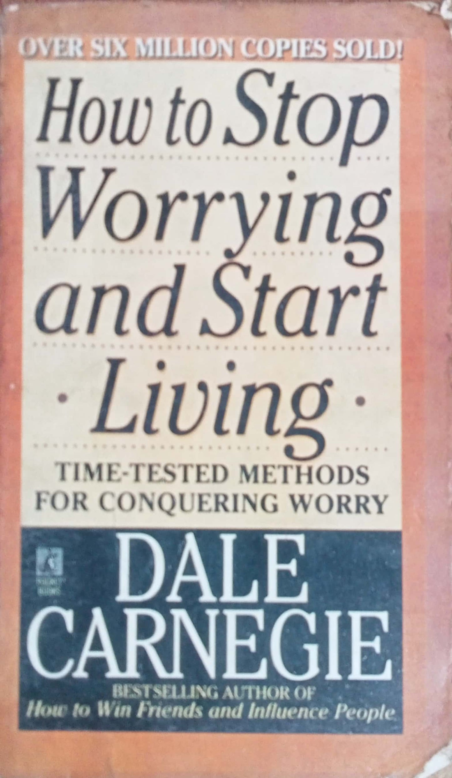 How to Stop Worrying and Start Living by Dale Carnegie