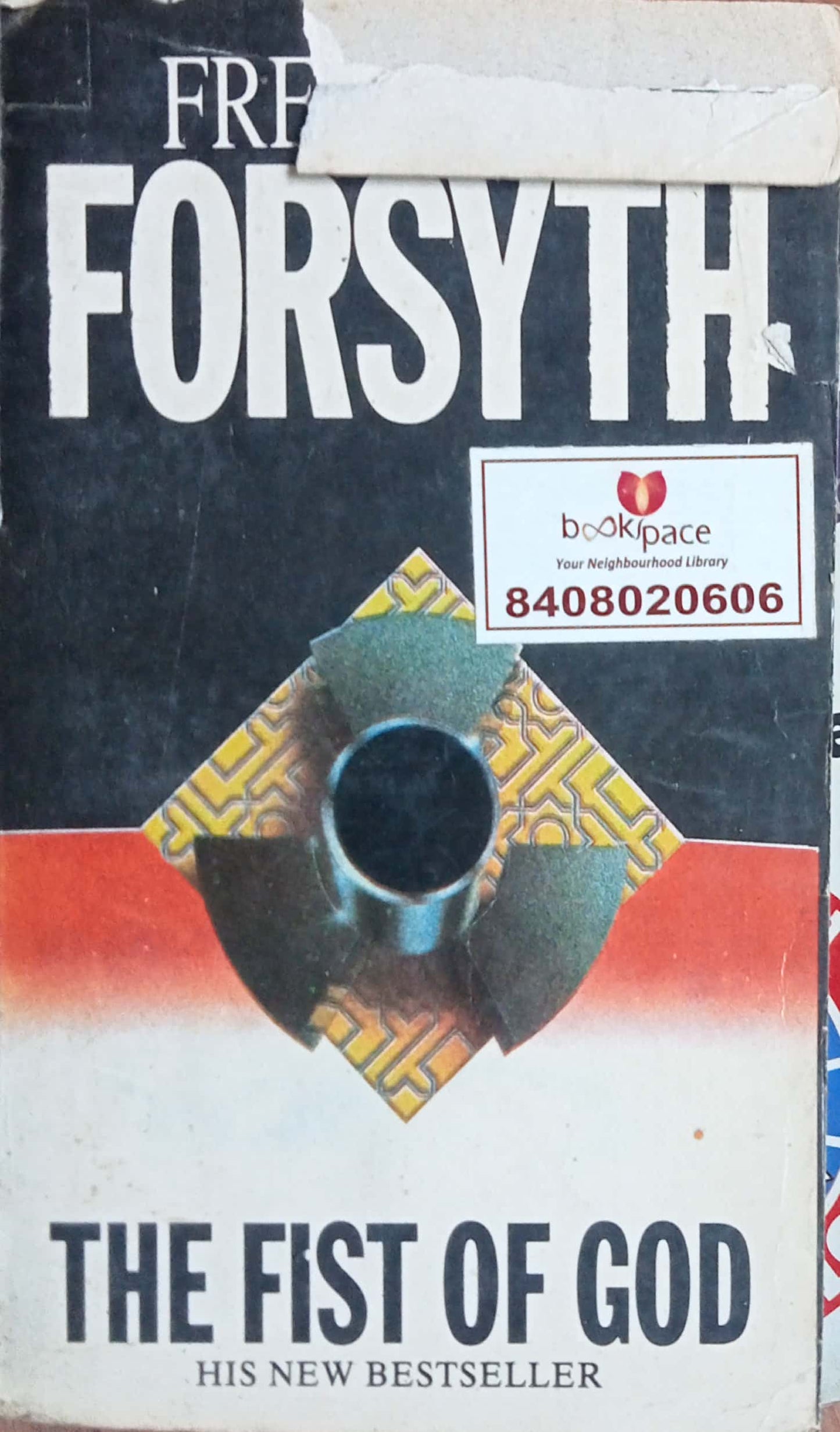 The Fist of God by Frederick Forsyth
