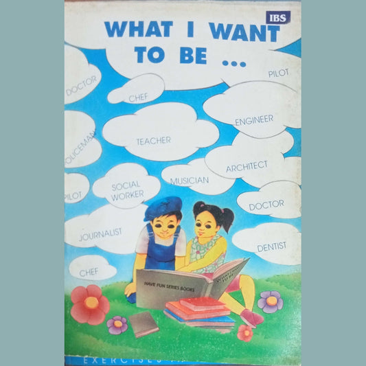 What I Want To Be... (D)