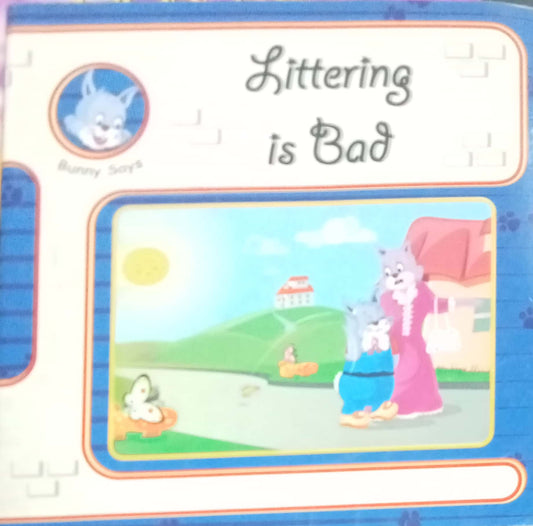 Littering Is Bad