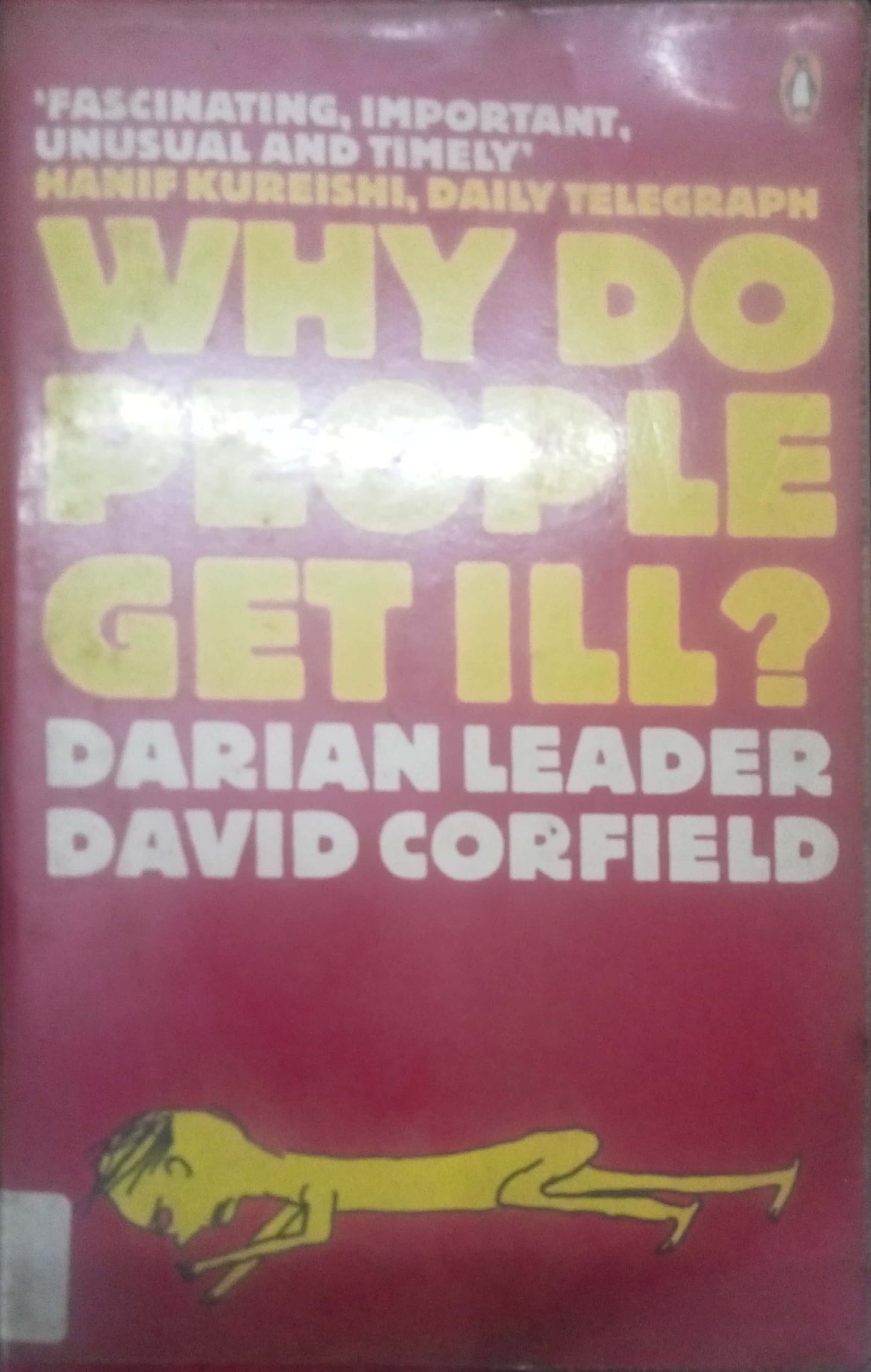 Why Do People Get Ill by Darian Leader