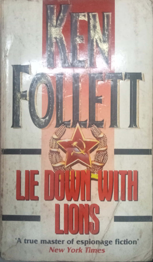 Lie Down With Lions by Ken Follett