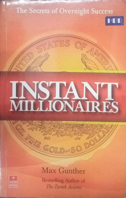 Instant Millionaires by Max Gunther