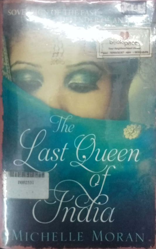 The Last Queen Of India by Michelle Moran