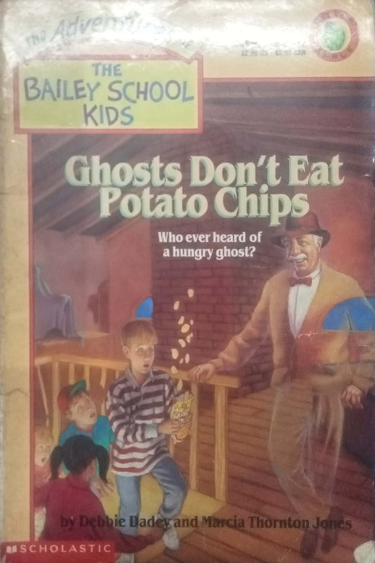 Ghosts Don't Eat Potato Chips