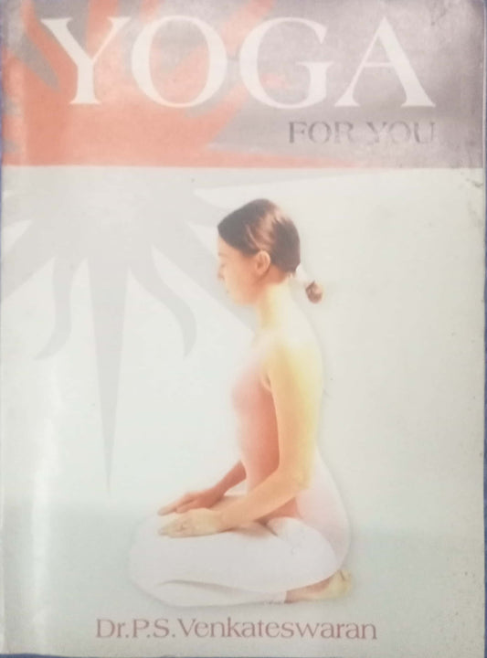 Yoga by Dr P S Venkateshwaran