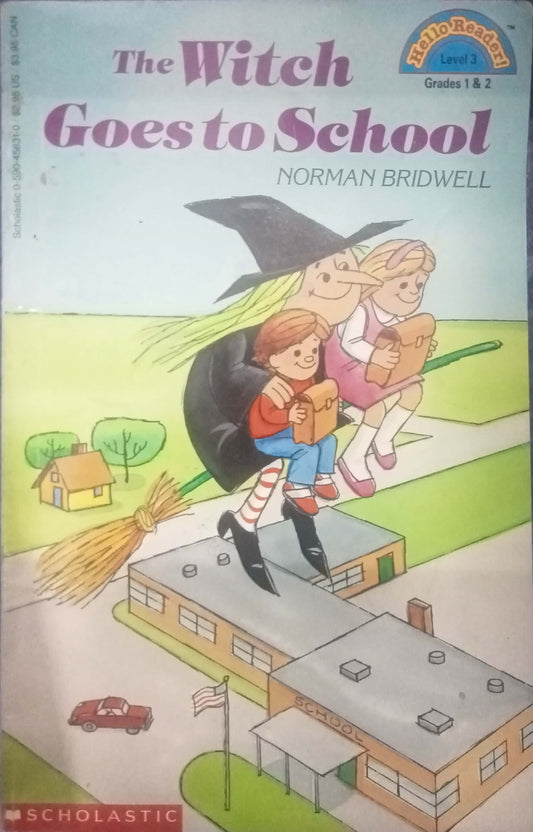 The Witch Goes To School by Norman Bridwell