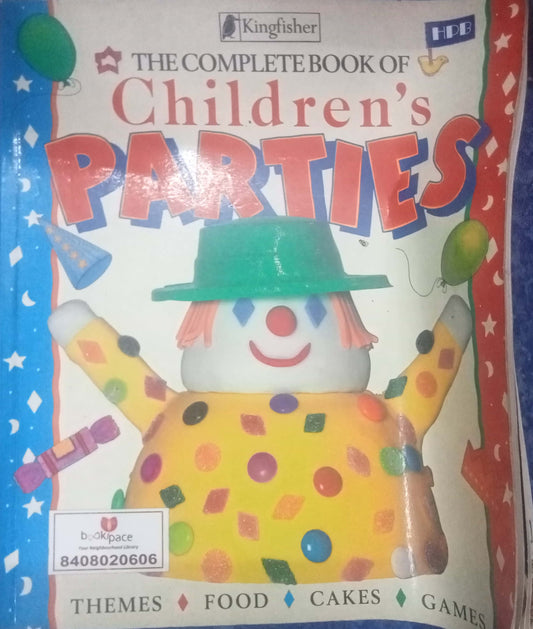 The Complete Book Of Children;s Parties
