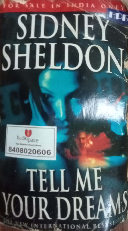 Tell Me Your Dreams by Sidney Sheldon