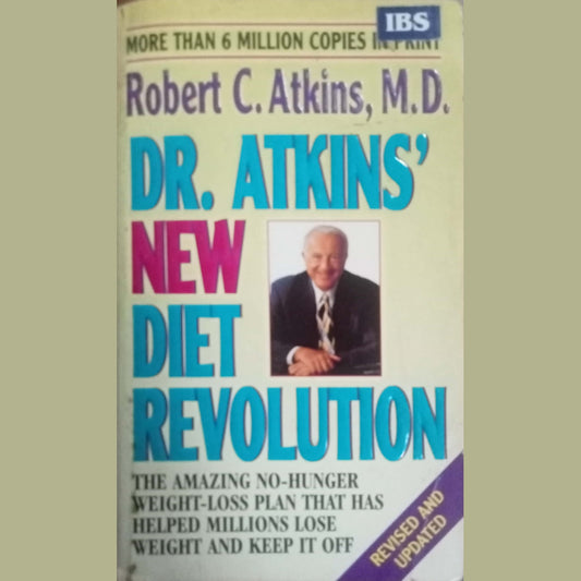 Dr. Atkin's New Diet Revolution by Robet C. Atkins