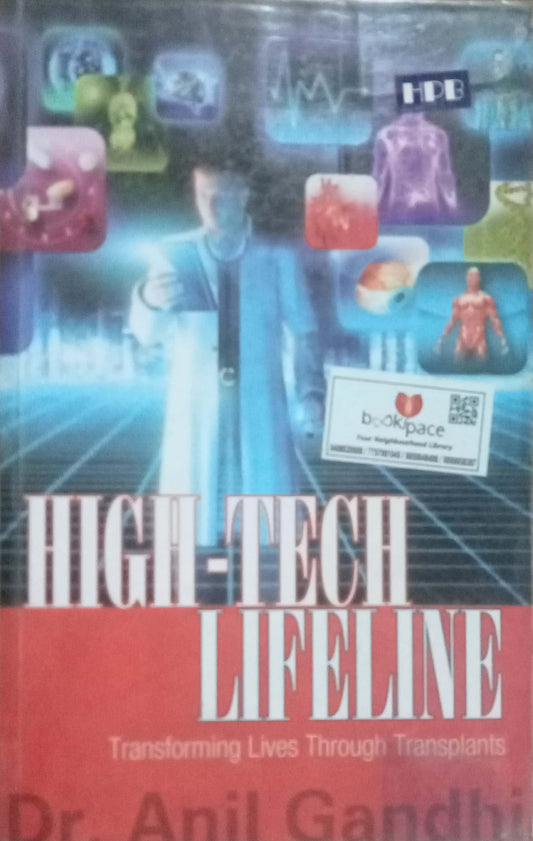 High Tech Lifeline by Dr. Anil Gandhi