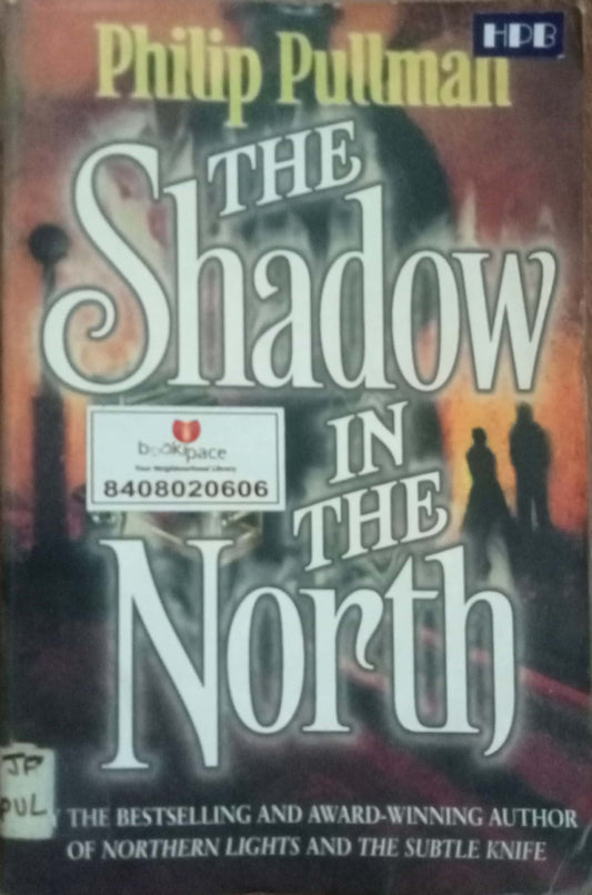 The Shadow In The North Philip Pullman