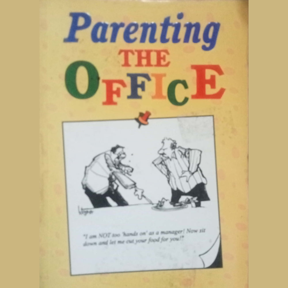 Parenting The Office by Doris Davidoff