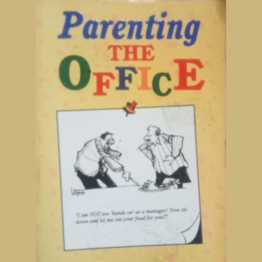 Parenting The Office by Doris Davidoff