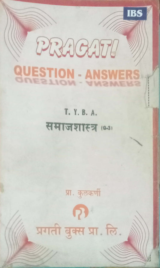 Pragati Question Answers T.Y.B.A. Samajshastra