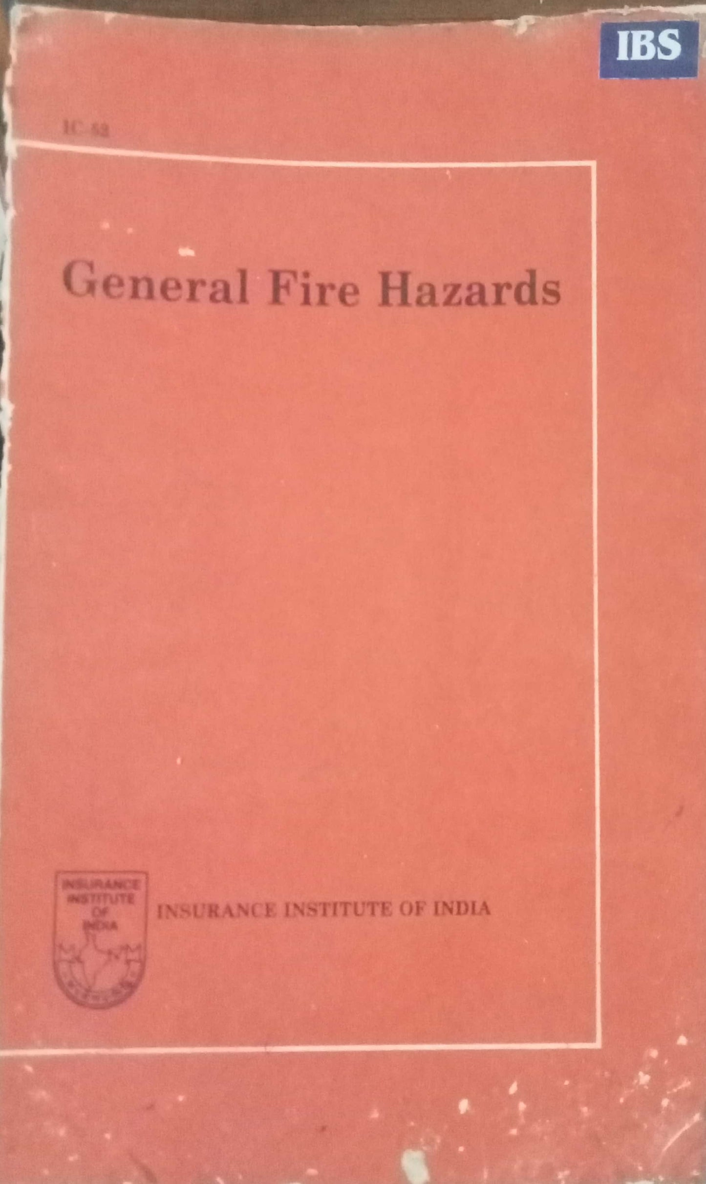 General Fire Hazards