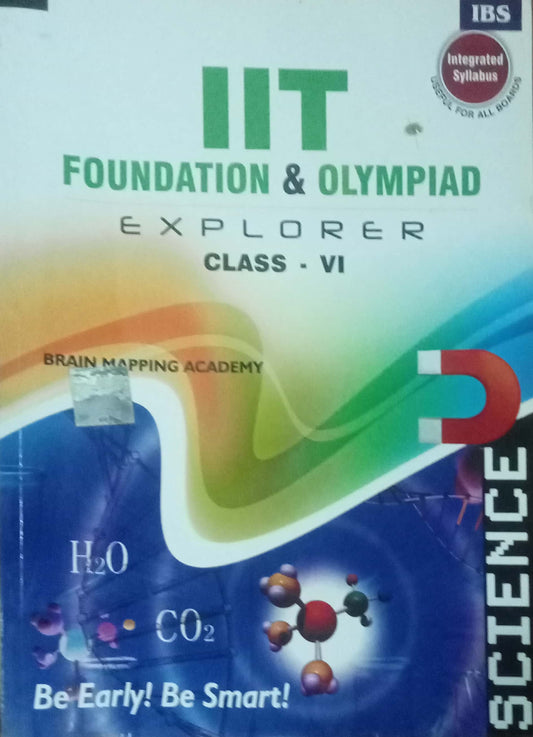 IIT Foundation & Olympiad Explorer Class-VI