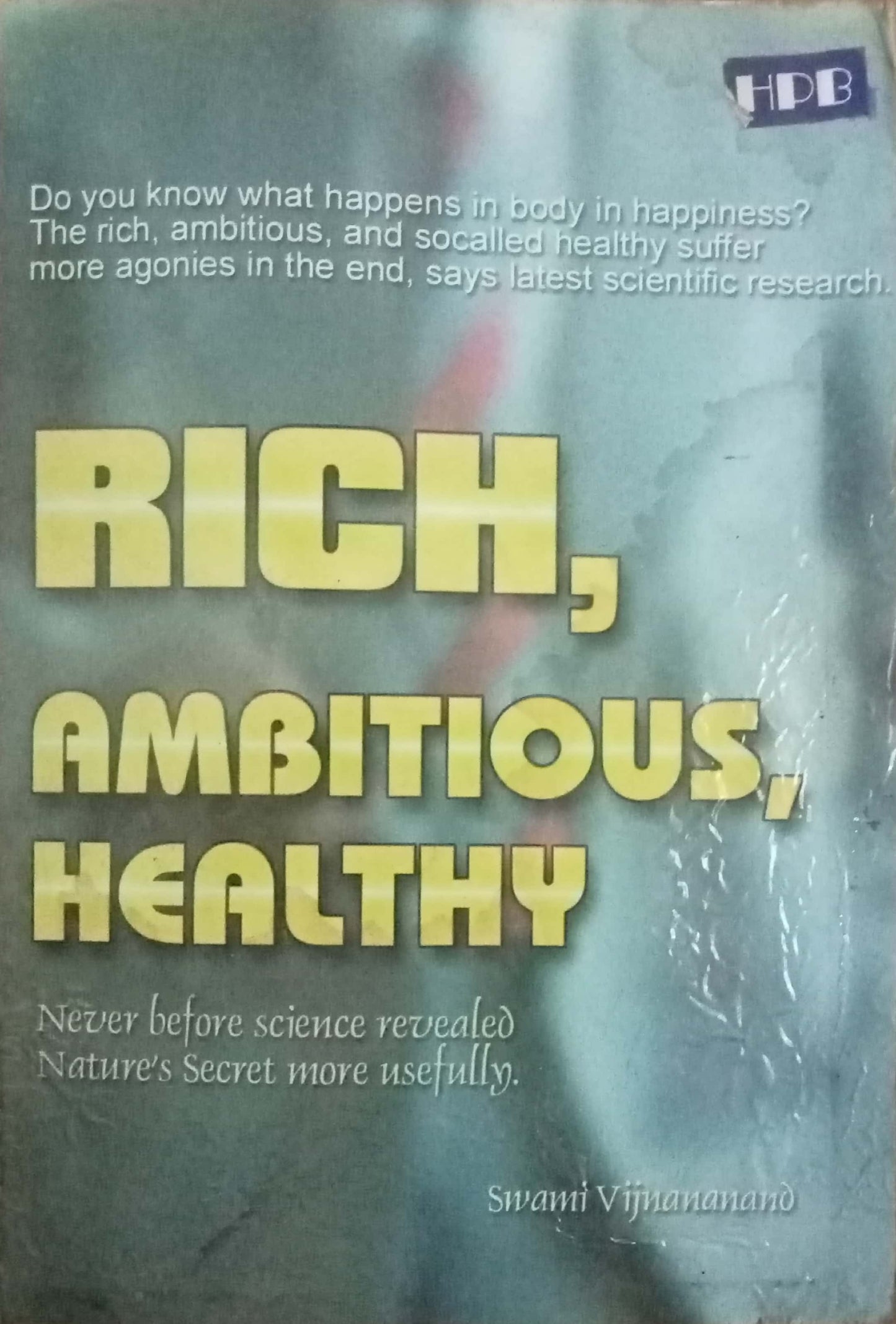 Rich Ambitious Healthy by Swami Vijnanananda