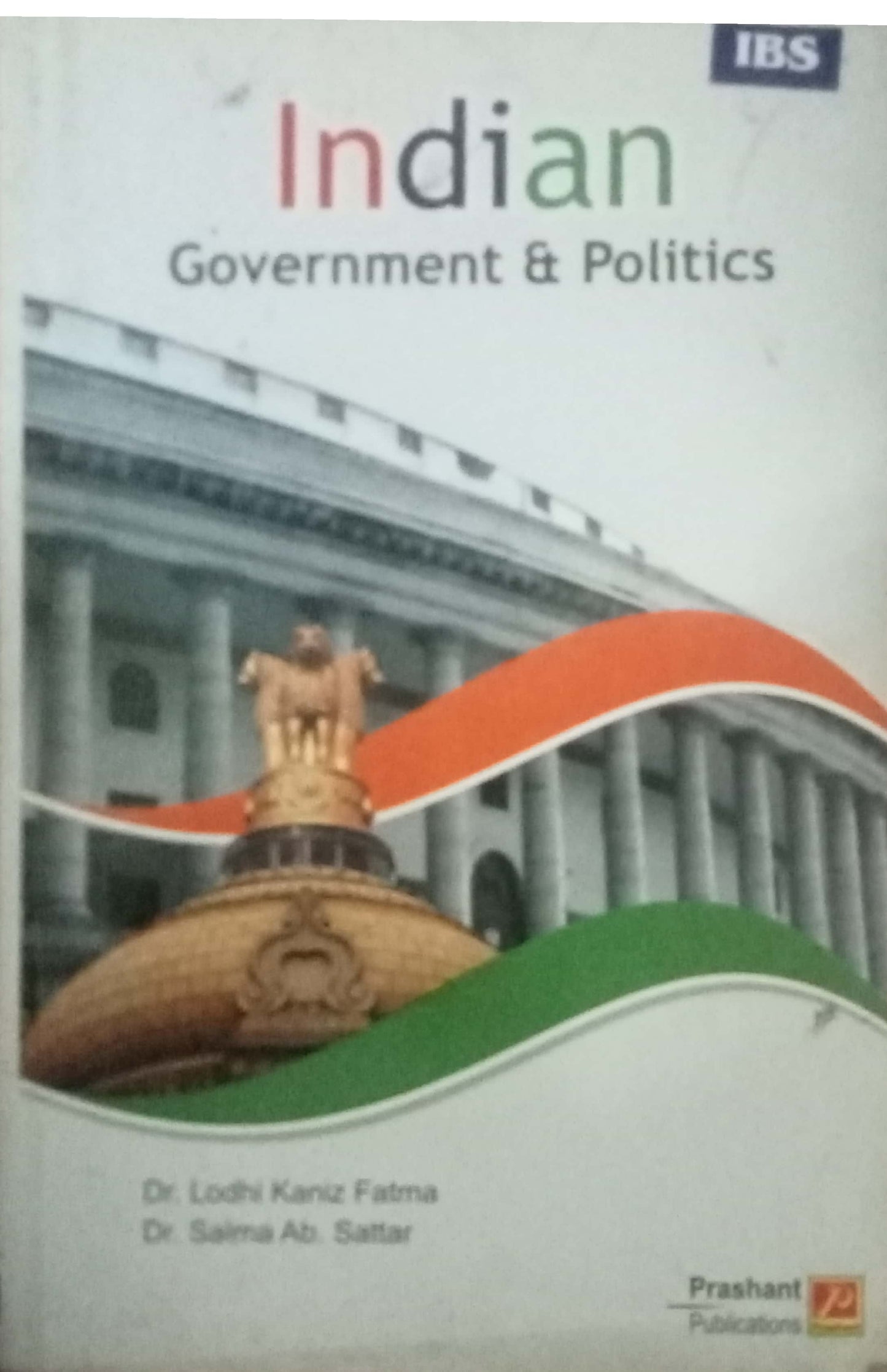 Indian Government & Politics by Dr. Lodhi Kaniz Fatma