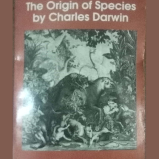 The Origin Of Species by Charles Darwin