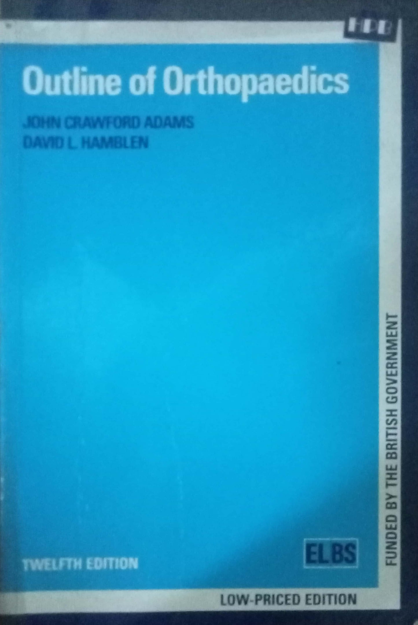 Qutline Of Orthopaedics by John Crawford Adams