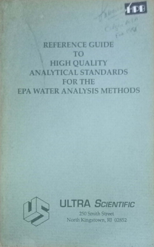 Reference Guide to High Quality Analytical Standards for the EPA Water Analysis Methods