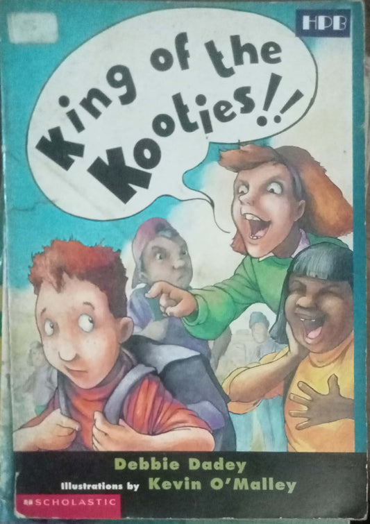 King Of The Kooties by Debbie Daday