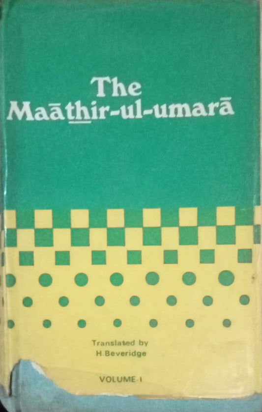The Maathir-ul-umara by Henry Beveridge