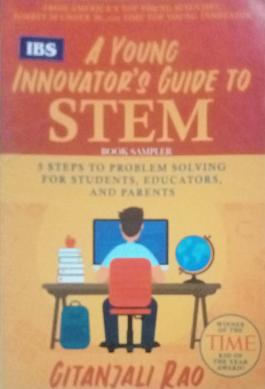 A Young Innovator's Guide To Stem by Gitanjali Rao