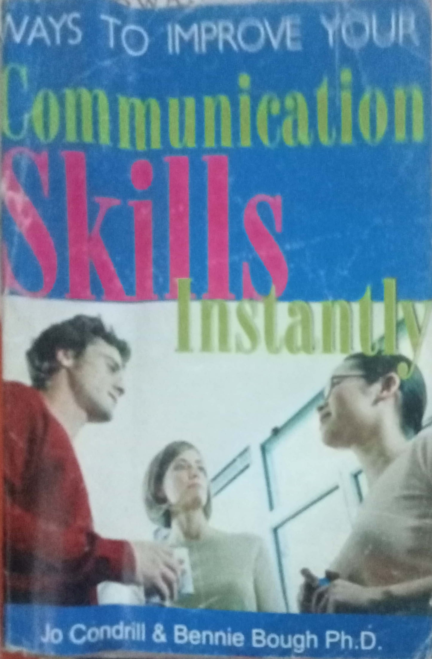 Communication Skills Instantly by Jo Condrill