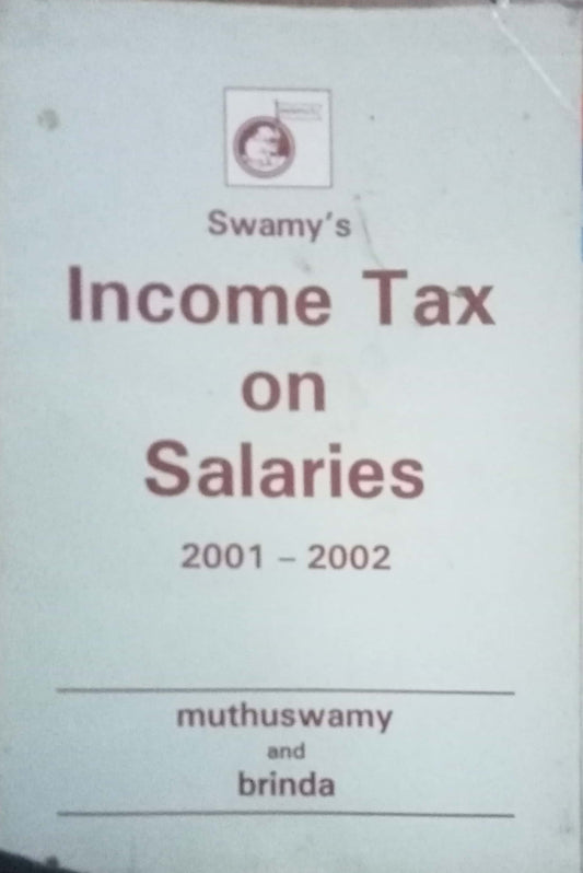 Income Tax On Salaries 2001-2002 by Muthuswamy