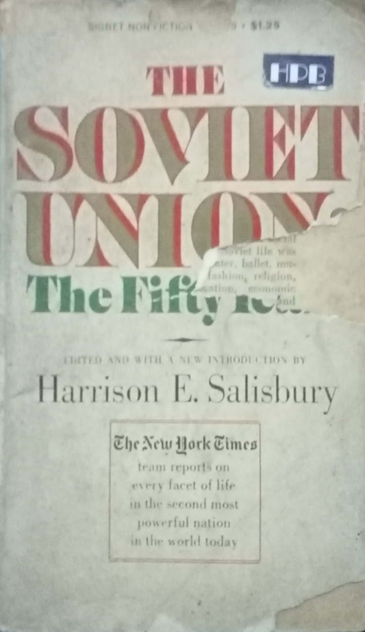 The Soviet Union by Harrison Salisbury