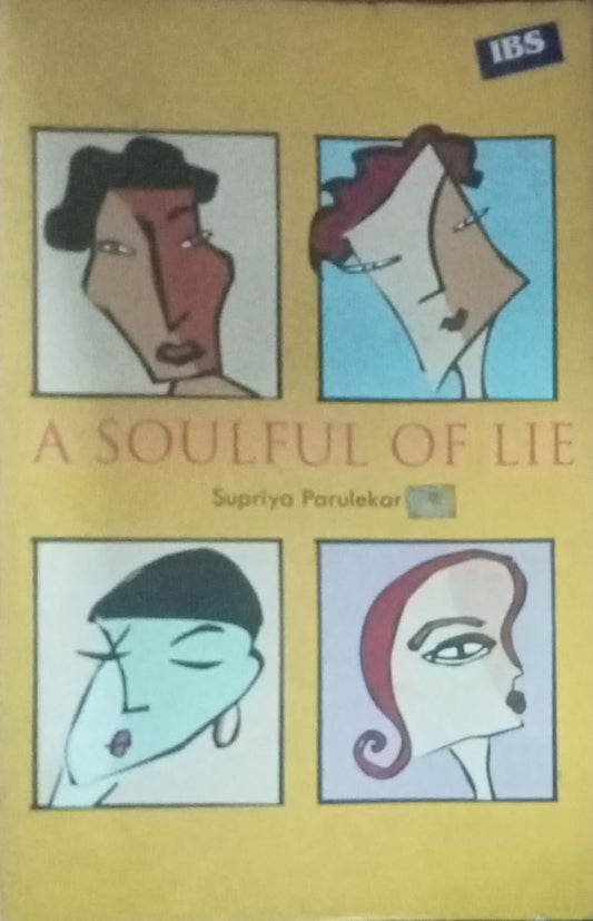 Soulful Of Lie by Supriya Parulrkar