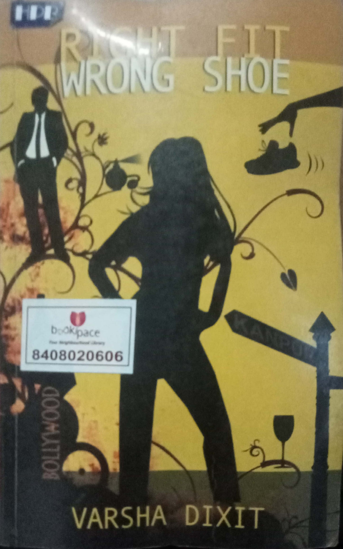 Right Fit Wrong Shoe by Varsha Dixit