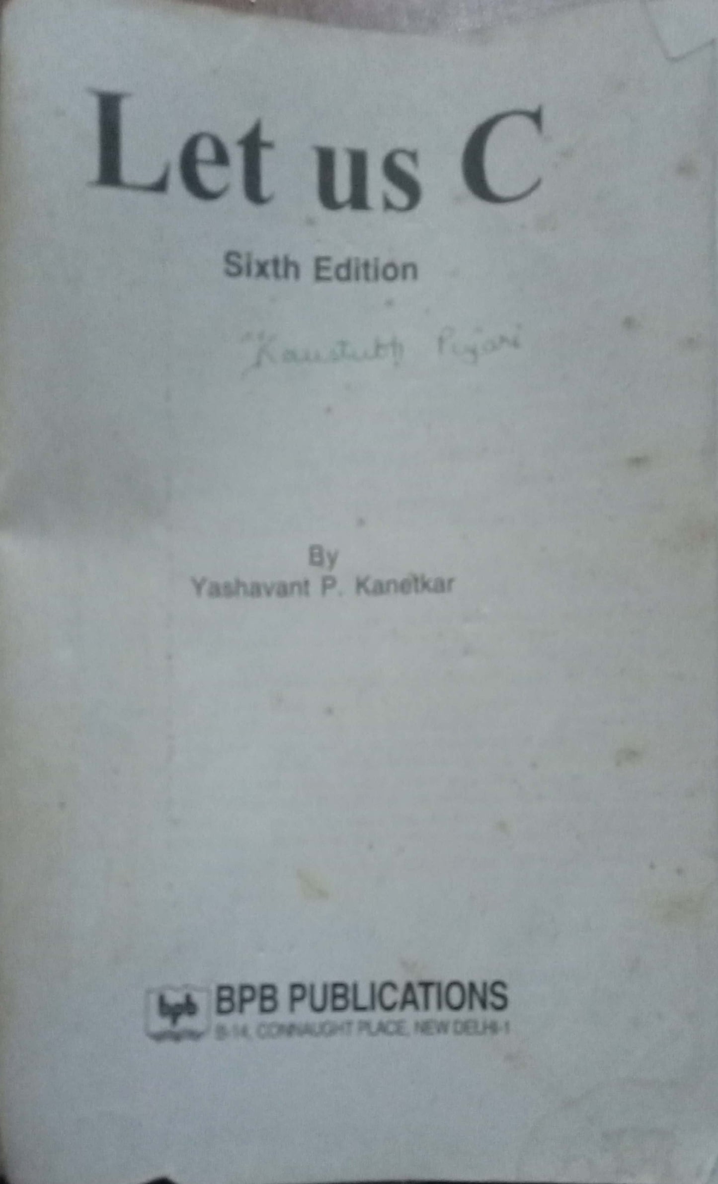Let Us C by Yashavant P. Kanetkar