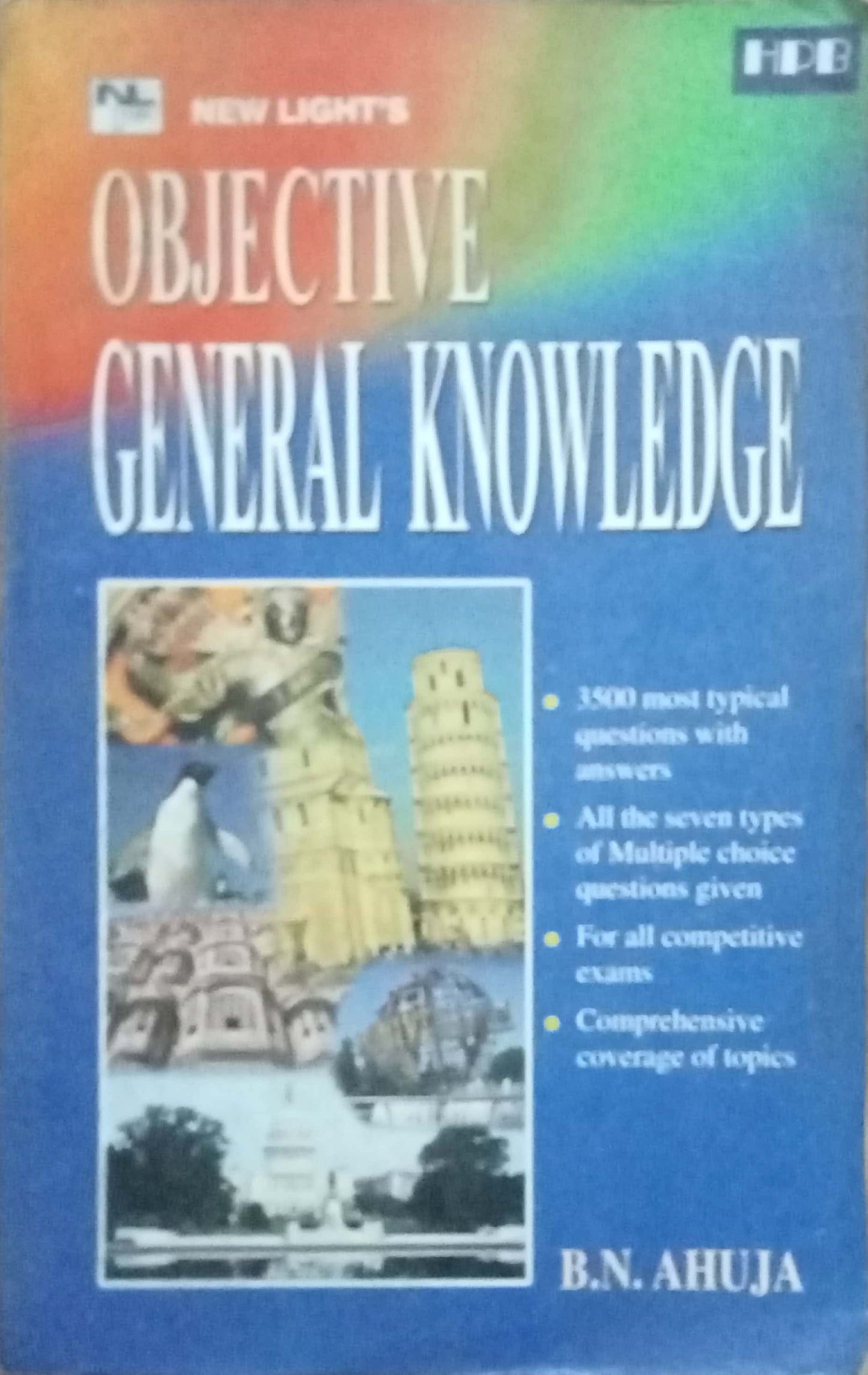 Objective General Knowledge by B.N. Ahuja