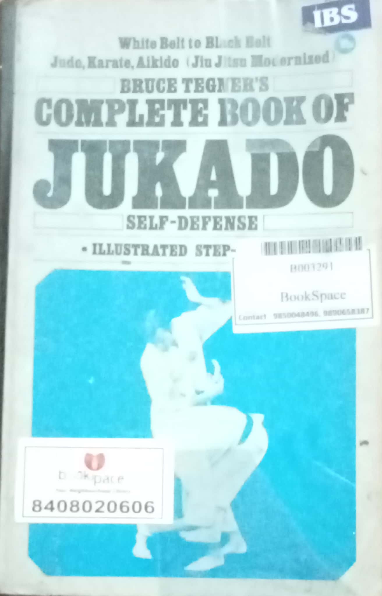 Complete Book Of Jukado by  Bruce Tegner