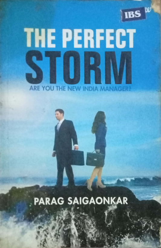 The Perfect Storm by Parag Saigaonkar