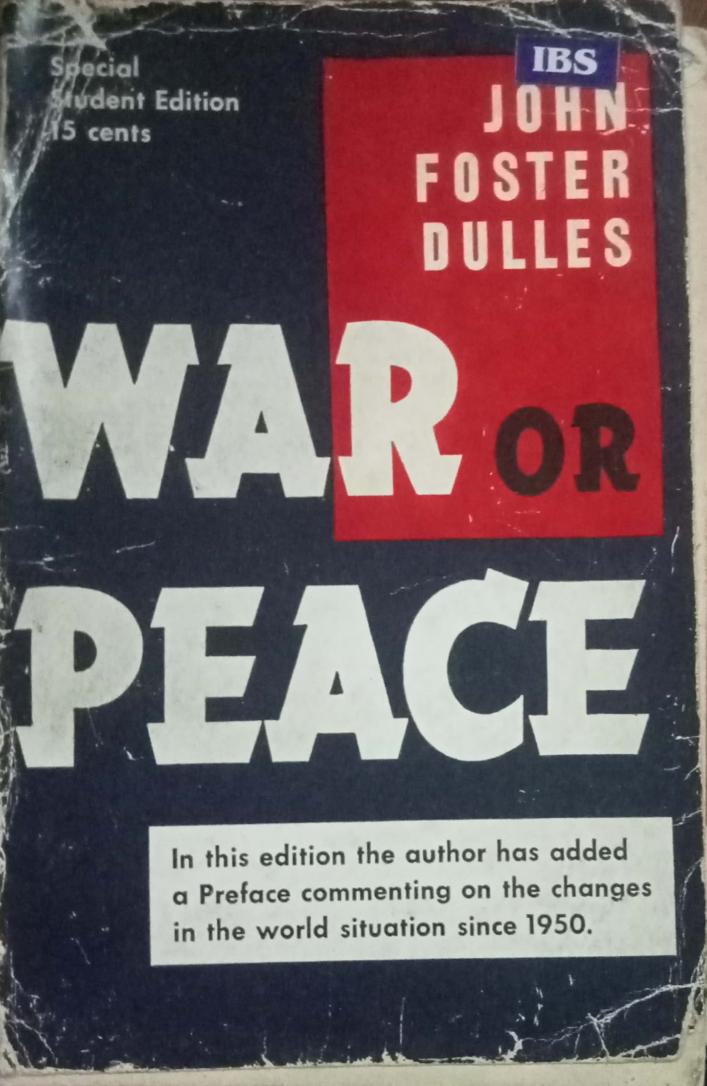 War Or Peace by John Foster Dulles