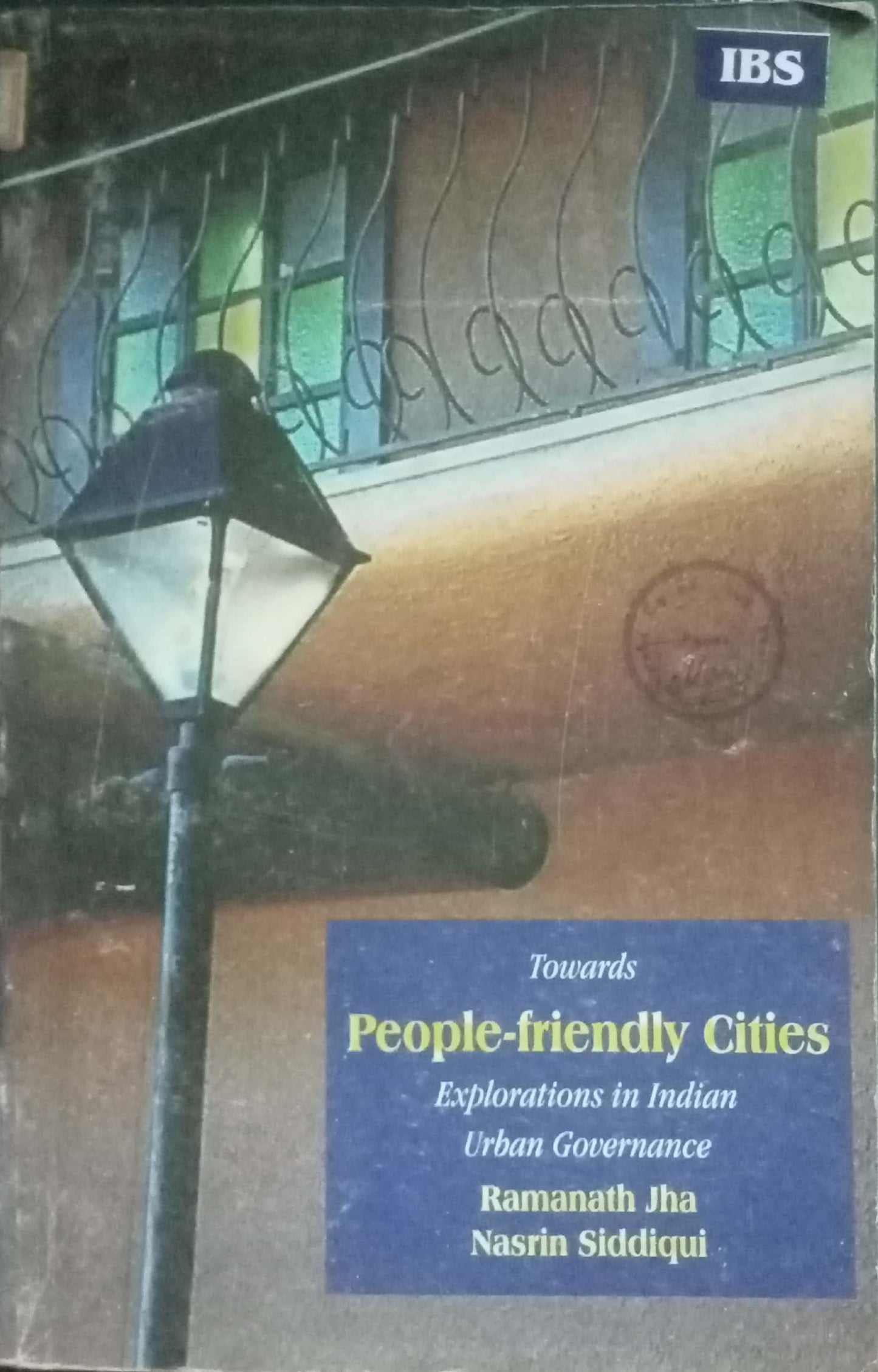 People-friendly Cities by Ramanath Jha
