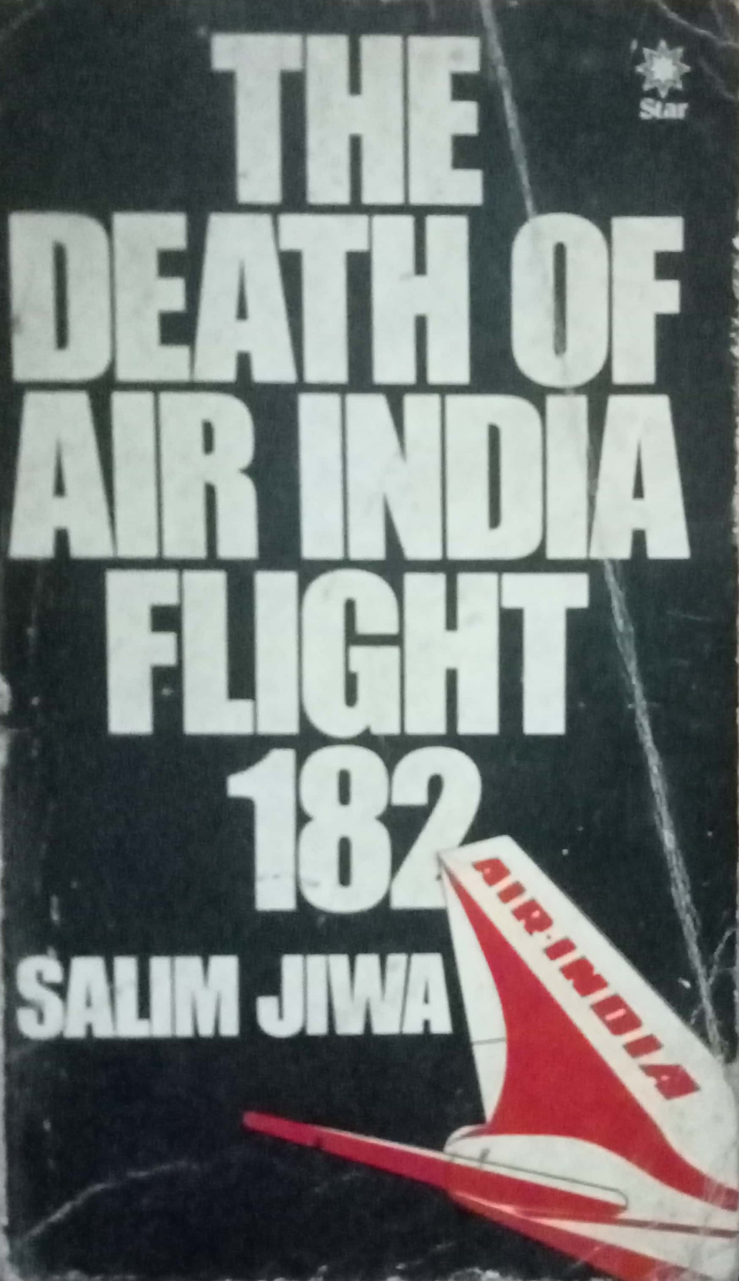The Death Of Air India Flight 182 by Salem Jiwa