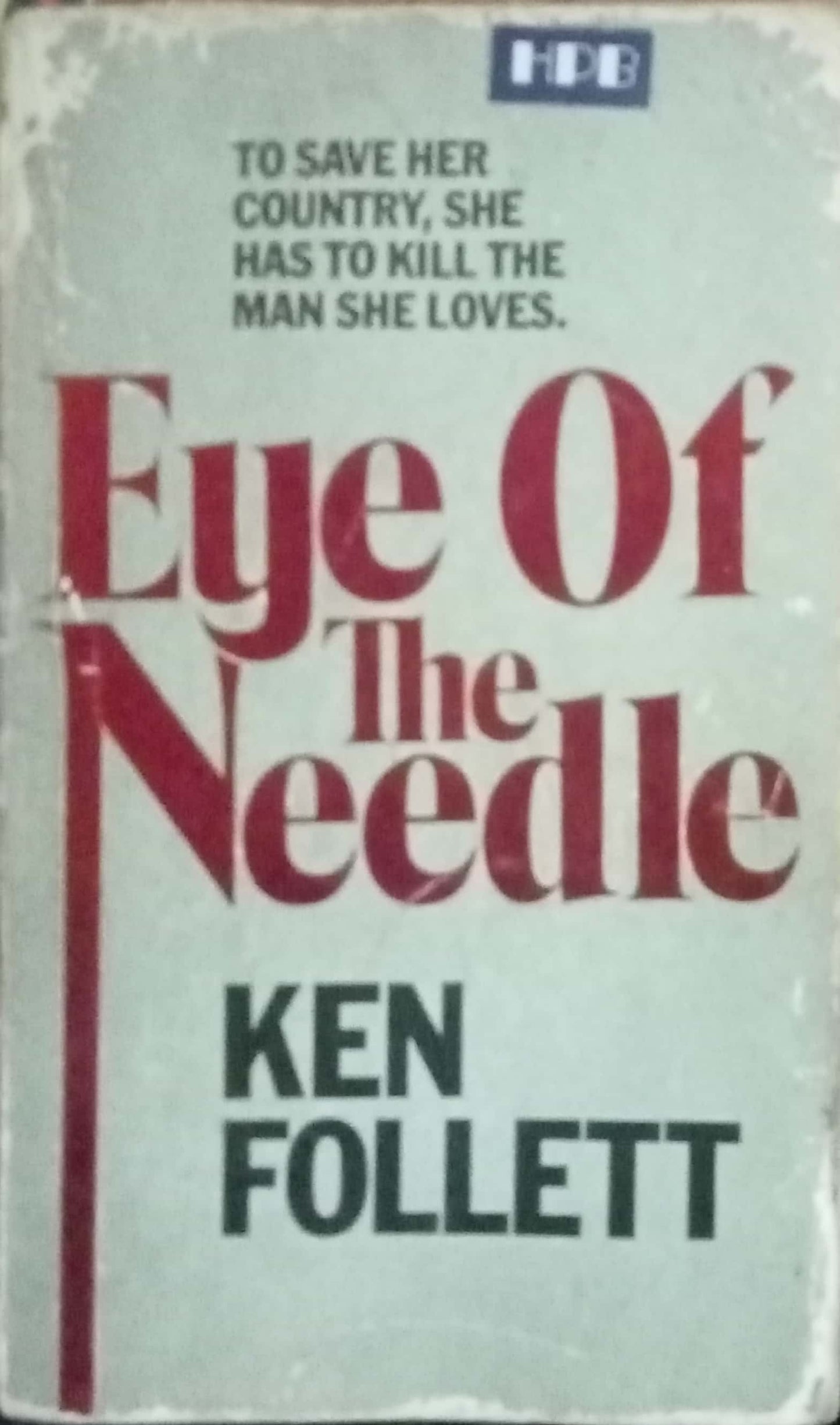Eye Of The Needle by Ken Follett