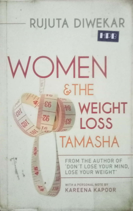 Women & Weight Loss Tamasha by Rujuta Diwekar