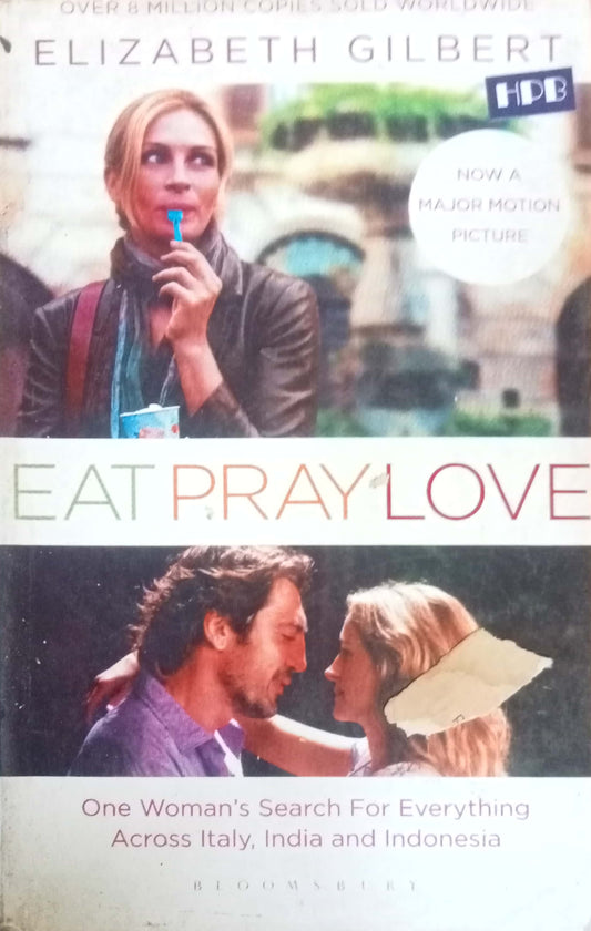 Eat Pray Love by Elizabeth Gilbert