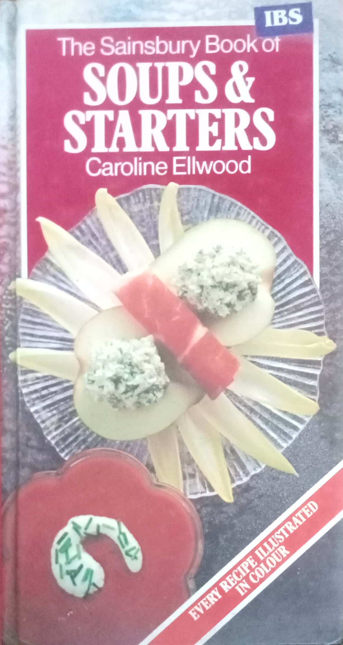 The Sainbury Book Of Soups & Starters by Caroline Ellwood (HD)
