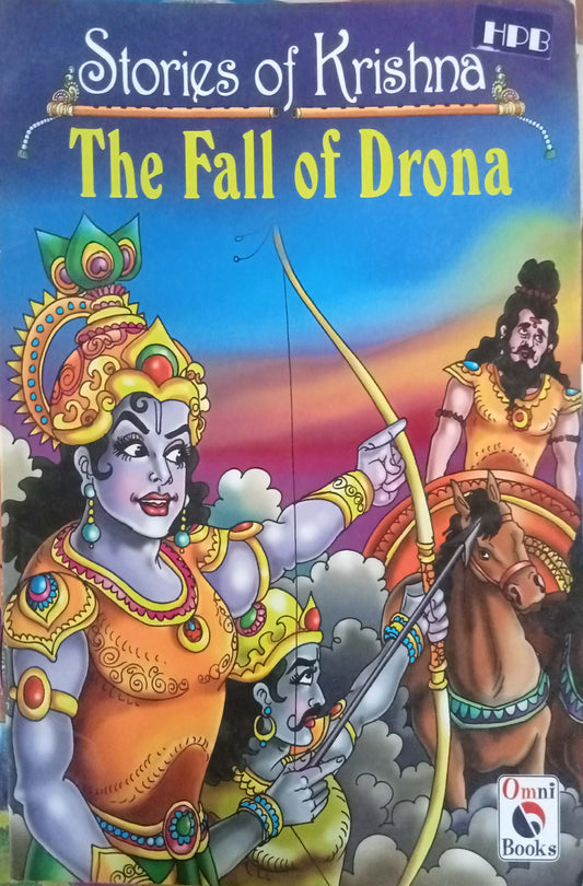 Stories Of Krishna THe Fall Of Drona