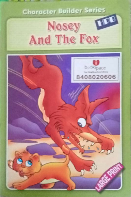 Nosey And The Fox