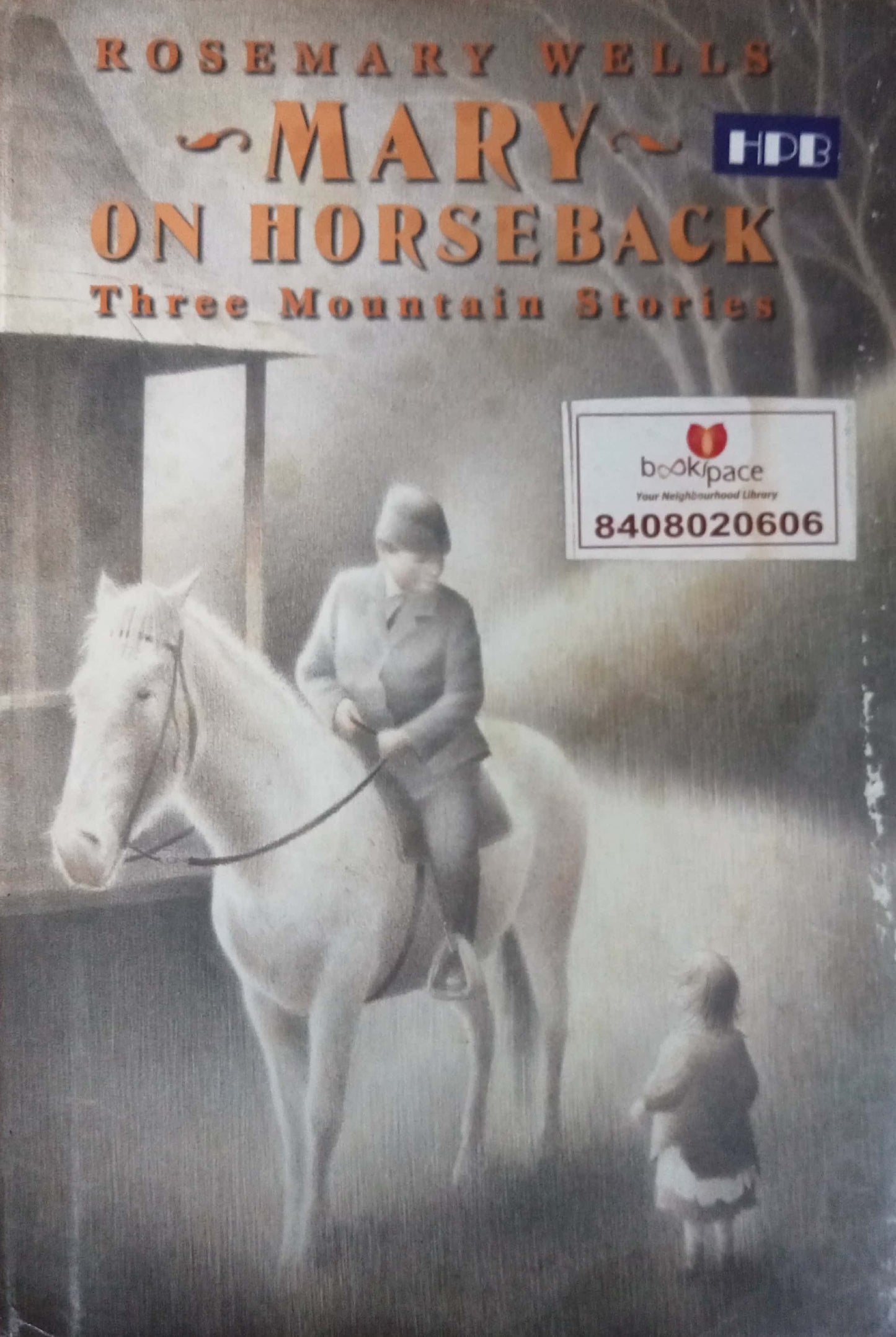 Mary on Horseback: Three Mountain Stories by Rosemary Wells