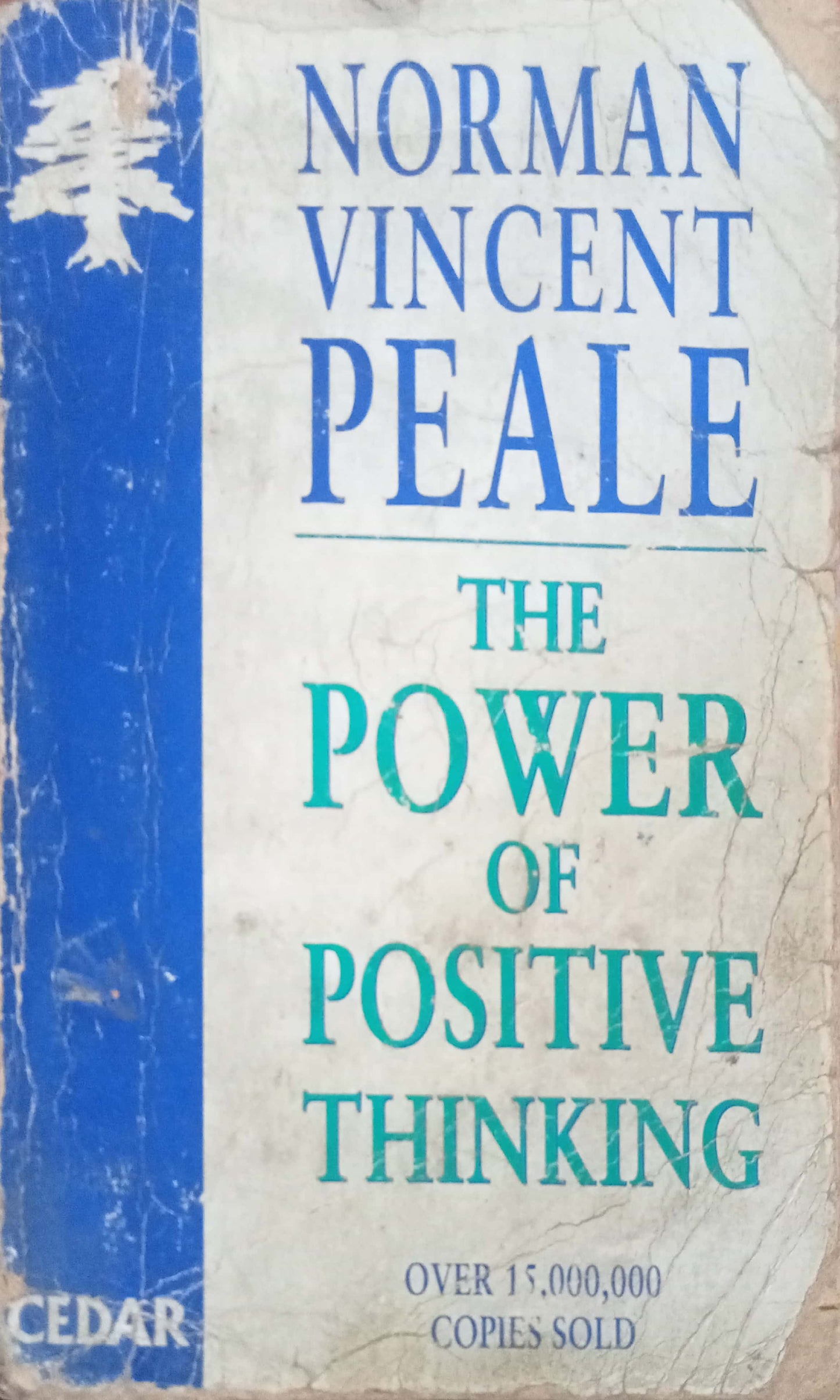 The Power Of Positive Thinking by Norman Vincent Peale