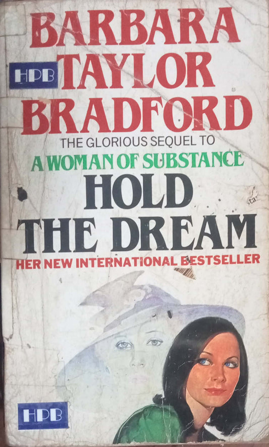 Hold The Dream by Barbara Taylor Bradford